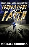 Brother Thomas and the Guardians of Zion: Foundations of Faith