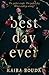 Best Day Ever by Kaira Rouda