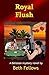 Royal Flush (Belize Mystery...