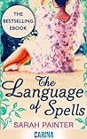 The Language of Spells by Sarah Painter