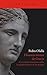 Historia menor de Grecia: Una mirada humanista sobre la agitada historia de los griegos