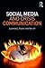 Social Media and Crisis Communication by Lucinda L Austin