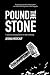 Pound The Stone: 7 Lessons ...