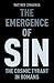 The Emergence of Sin: The C...