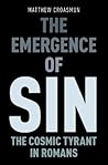 The Emergence of Sin by Matthew Croasmun
