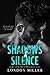 Shadows & Silence (The Wild Bunch, #2)