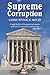 Supreme Corruption (Frank M...