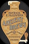 Ancient Brews: Re...