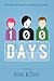 100 Days: A Novel
