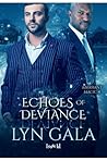 Echoes of Deviance by Lyn Gala