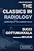 2 Minute Medicine's The Classics in Radiology by Marc D. Succi