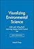 Visualizing Environmental Science 5e HSB with WileyPLUS Learning Space Card (1-year) Set