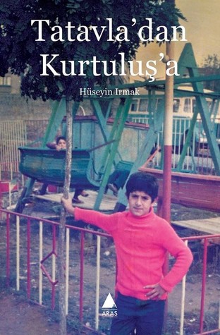 Tatavla'dan Kurtuluş'a (Paperback)