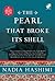 The Pearl That Broke Its Shell