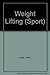 Weight Lifting (Sport)
