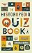 The Historopedia Quiz Book: An `Ask Me Questions' Book