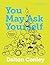 You May Ask Yourself: An Introduction to Thinking like a Sociologist