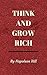 Think And Grow Rich by Napoleon Hill