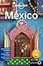Lonely Planet Mexico (Loney...