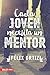 Cada joven necesita un mentor