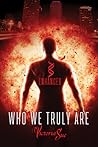 Who We Truly Are by Victoria Sue