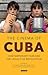 The Cinema of Cuba: Contemporary Film and the Legacy of Revolution (World Cinema)