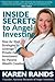 Inside Secrets to Angel Investing: Step-by-Step Strategies to Leverage Private Equity Investment for Passive Wealth Creation (Inside Secrets - series of Business and Finance Books by Karen Rands)