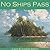 No Ships Pass