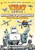 Robots and Drones: Past, Present, and Future