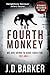 The Fourth Monkey (4MK Thriller, #1)