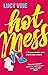 Hot Mess