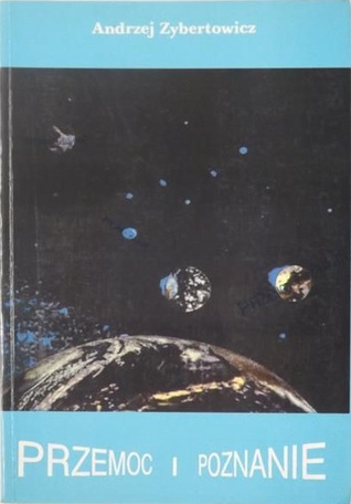 Przemoc i poznanie: Studium z nie-klasycznej socjologii wiedzy (Paperback)