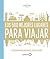 Lonely Planet Los Mejores Lugares Para Viajar (Spanish Edition)
