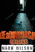 dEaDINBURGH: Origins