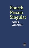 Fourth Person Singular (Pavilion Poetry) Fourth Person Singular (Pavilion Poetry)