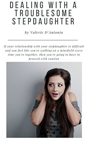Dealing with a Troublesome Stepdaughter (Kindle Edition)
