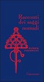 Racconti dei saggi nomadi by Patrick Fischmann