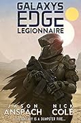 Legionnaire (Galaxy's Edge, #1)