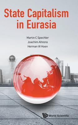 State Capitalism in Eurasia