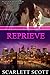 Reprieve (Love's Second Chance, #1)