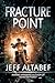 Fracture Point (Point Thriller)