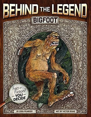 Bigfoot (Behind the Legend Book 2)
