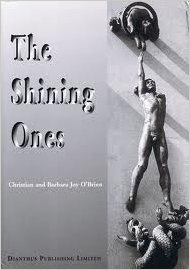 The Shining Ones: An Account of the Development of Early Civilizations Through the Direct Assistance of Powers Incarnated on Earth from the Materio-Spiritual Planes of the Astral and Causal Regions (Hardcover)