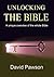 Unlocking The Bible by David Pawson