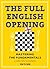 Full English Opening: Mastering the Fundamentals