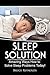 Sleep Solution by Bruce Reynolds