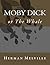 Moby Dick; or; The Whale
