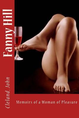 Fanny Hill: Memoirs of a Woman of Pleasure