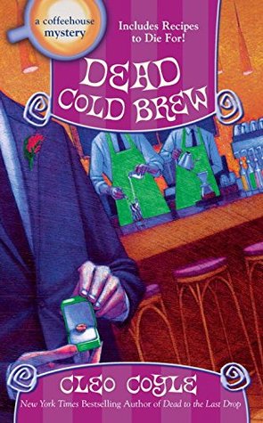 Dead Cold Brew (Coffeehouse Mystery, #16)