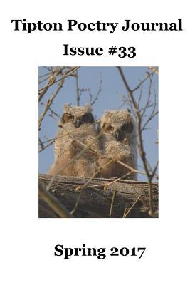 Tipton Poetry Journal #33: Spring 2017